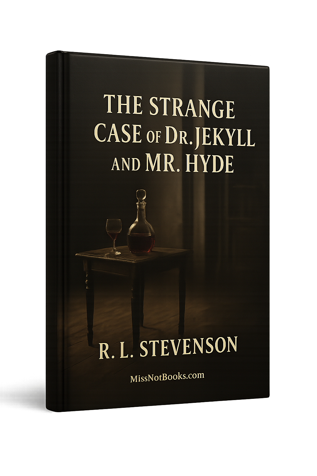 The Strange Case of Dr. Jekyll and Mr. Hyde